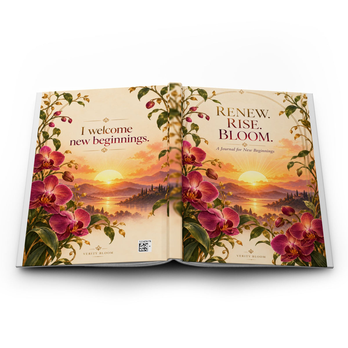 Renew. Rise. Bloom. Hardcover Journal — "I Welcome New Beginnings" Inspirational Notebook for Reflection & New Starts
